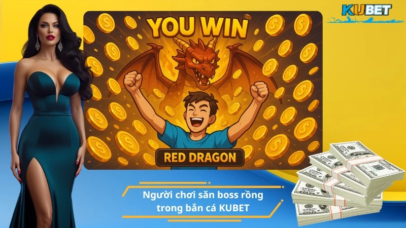 Người chơi săn boss rồng trong bắn cá KUBET