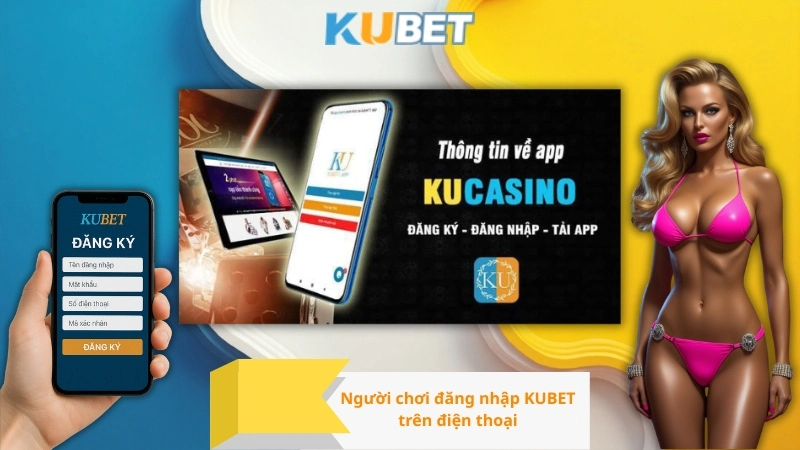 Người chơi đăng nhập KUBET trên điện thoại
