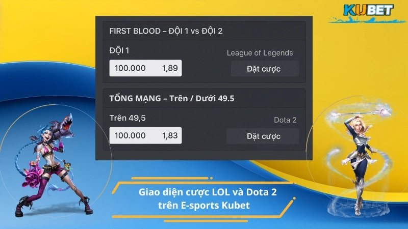 Giao diện cược LOL và Dota 2 trên E-sports Kubet