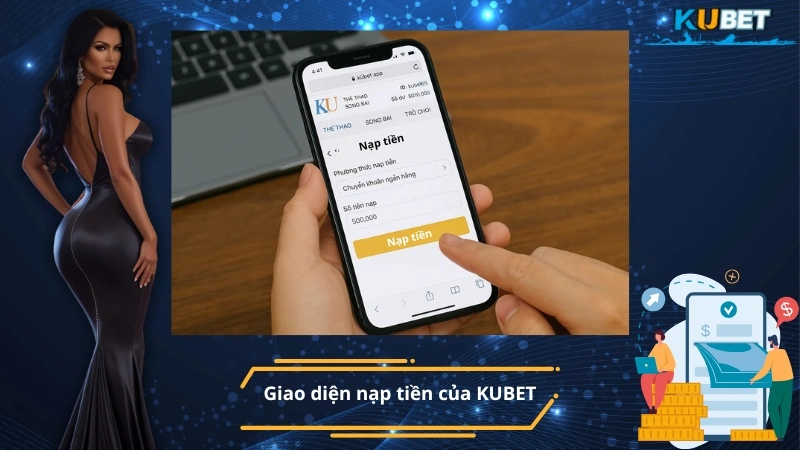 Giao diện nạp tiền của KUBET
