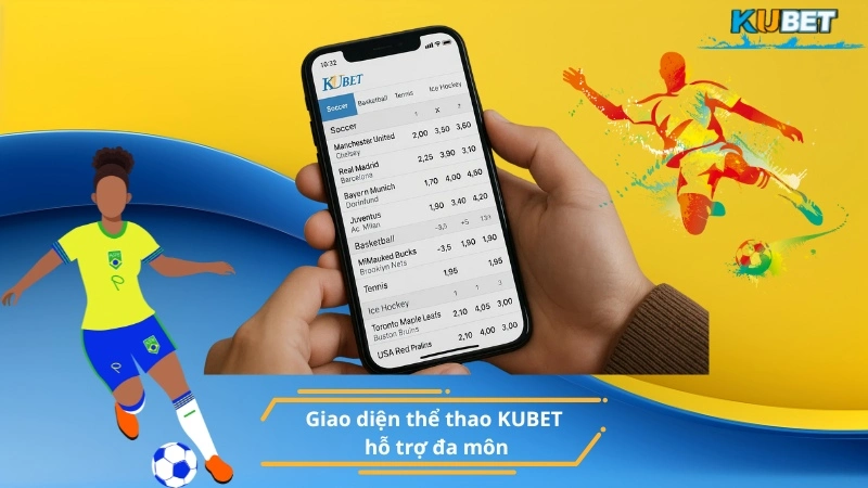 Giao diện thể thao KUBET hỗ trợ đa môn