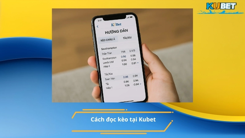 Cách đọc kèo tại Kubet