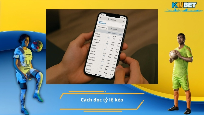 Cách đọc tỷ lệ kèo