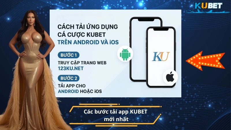Các bước tải app KUBET mới nhất