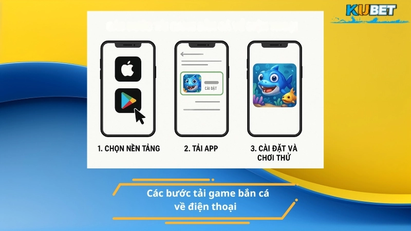 Các bước tải game bắn cá về điện thoại