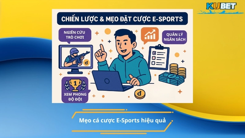 Mẹo cá cược E-Sports hiệu quả
