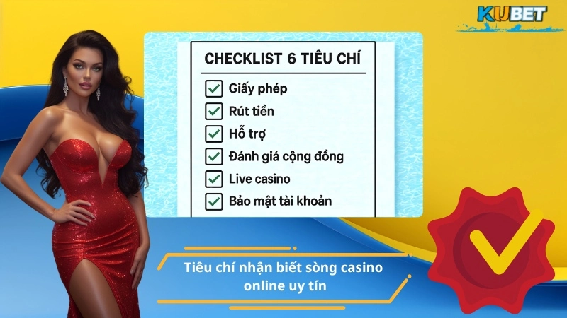 Tiêu chí nhận biết sòng casino online uy tín