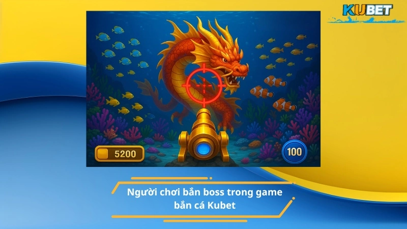 Người chơi bắn boss trong game bắn cá Kubet