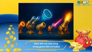 Hình ảnh các loại súng trong game bắn cá Kubet
